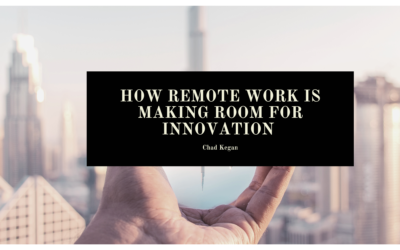 How Remote Work is Making Room for Innovation