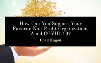 How Can You Support Your Favorite Non-Profit Organizations Amid COVID-19?